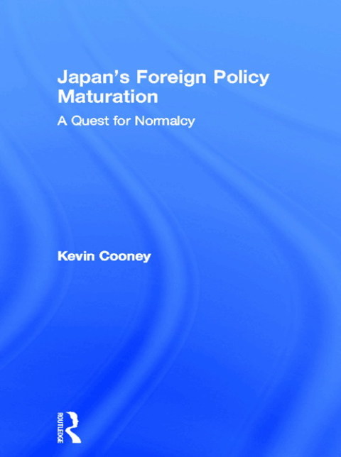 Cover image for book Japan's Foreign Policy Maturation
