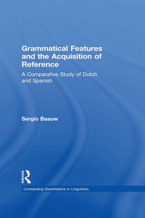 Cover image for book Grammatical Features and the Acquisition of Reference