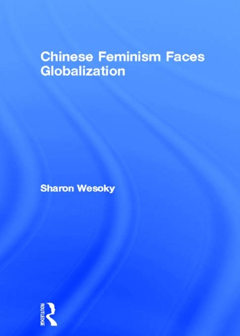Cover image for book Chinese Feminism Faces Globalization