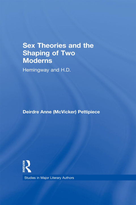 Cover image for book Sex Theories and the Shaping of Two Moderns