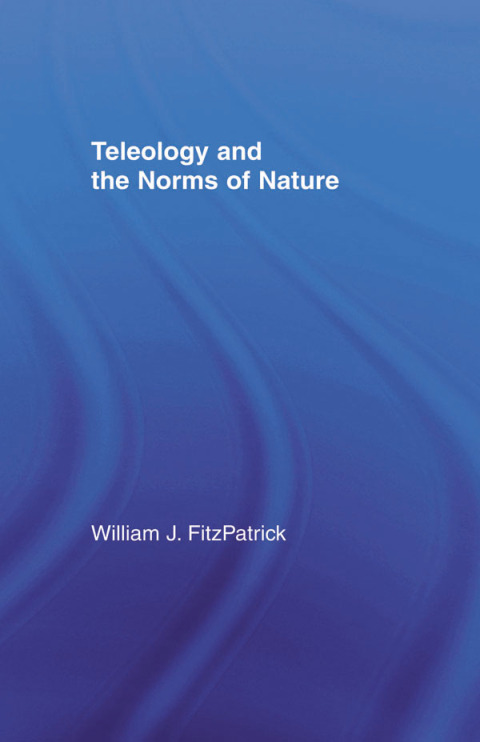 Cover image for book Teleology and the Norms of Nature