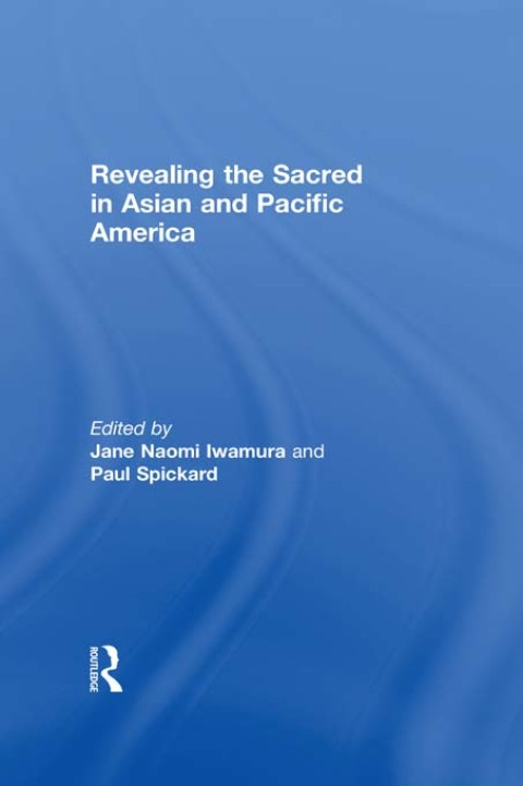 Cover image for book Revealing the Sacred in Asian and Pacific America
