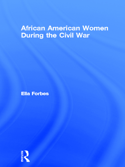 Cover image for book African American Women During the Civil War