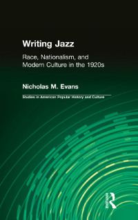 صورة الغلاف: Writing Jazz 1st edition 9781138987388