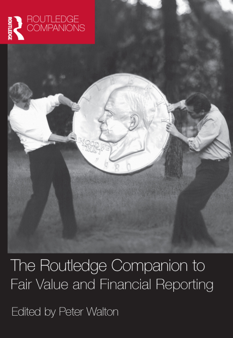 Cover image for book The Routledge Companion to Fair Value and Financial Reporting