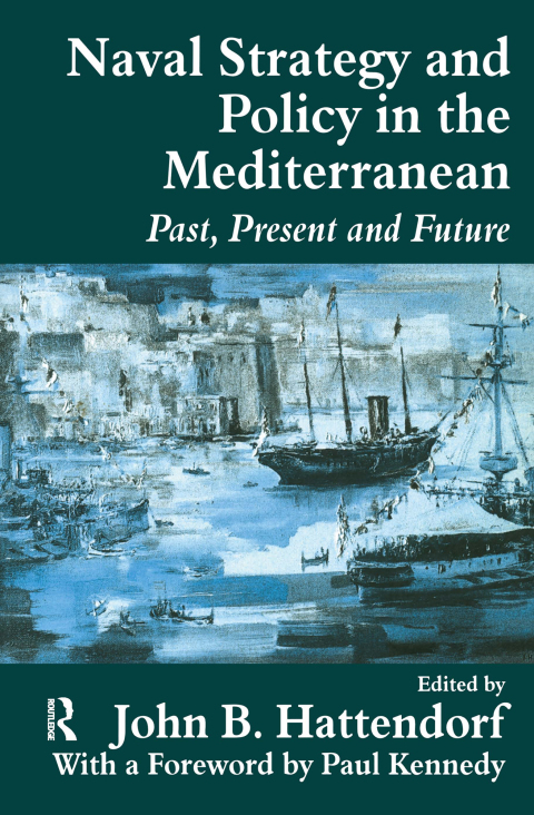 Cover image for book Naval Policy and Strategy in the Mediterranean