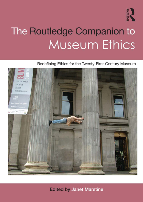 Cover image for book The Routledge Companion to Museum Ethics
