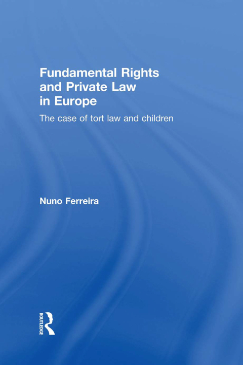 Cover image for book Fundamental Rights and Private Law in Europe