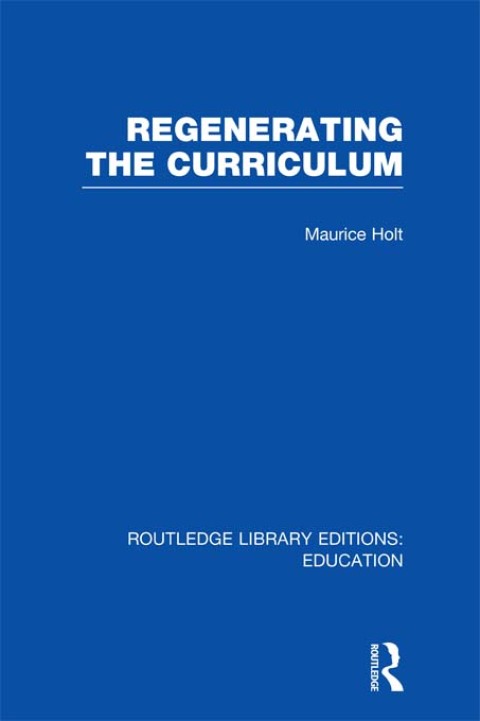Cover image for book Regenerating the Curriculum