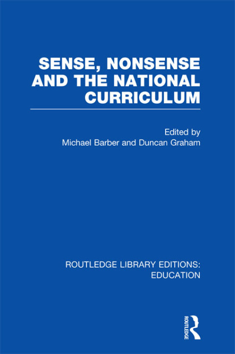 Cover image for book Sense and Nonsense and the National Curriculum