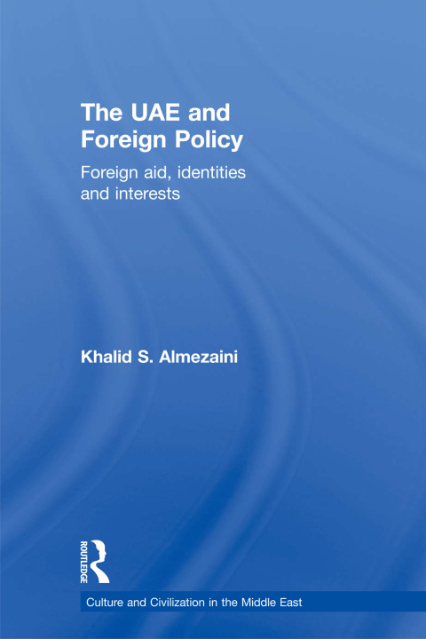 Cover image for book The UAE and Foreign Policy