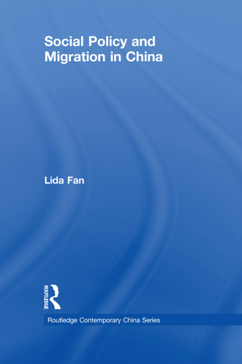 Cover image for book Social Policy and Migration in China