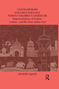 Cover image: Contemporary English-Language Indian Children's Literature 1st edition 9780415886345
