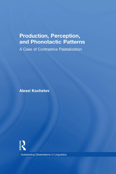 Cover image for book Production, Perception, and Phonotactic Patterns