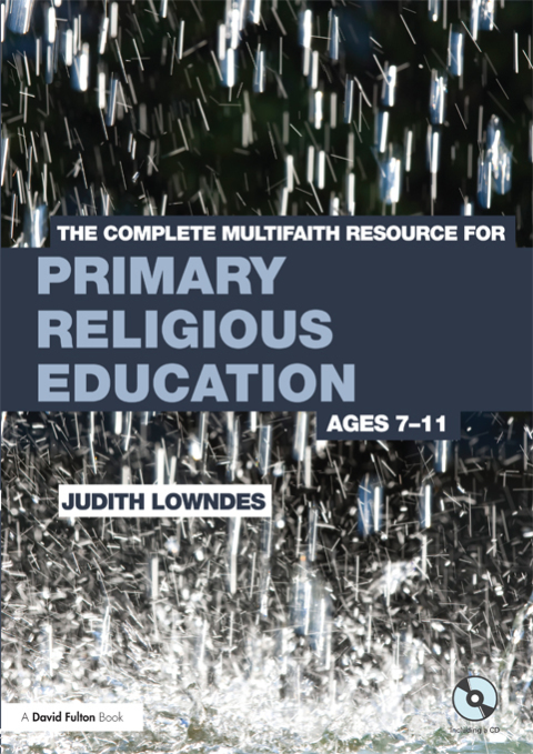 Cover image for book The Complete Multifaith Resource for Primary Religious Education