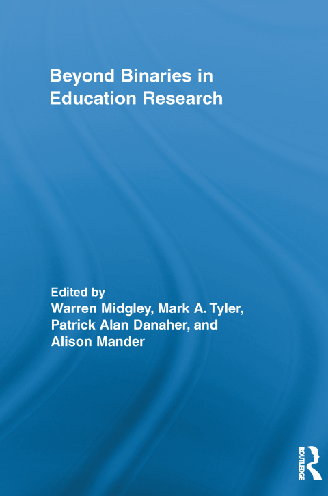Beyond Binaries in Education Research 