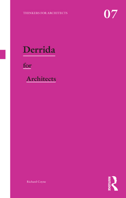Cover image for book Derrida for Architects