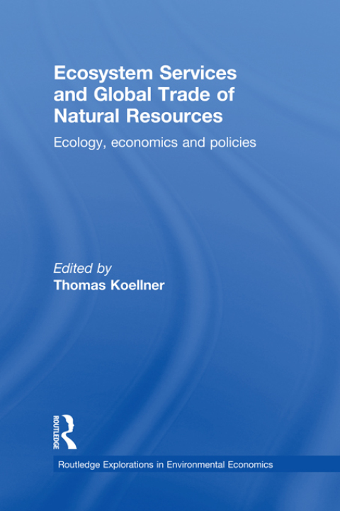 Cover image for book Ecosystem Services and Global Trade of Natural Resources
