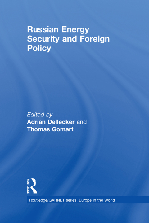 Cover image for book Russian Energy Security and Foreign Policy
