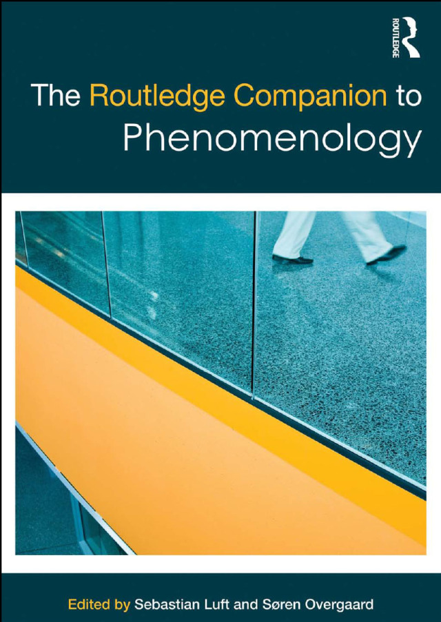 The Routledge Companion to Phenomenology