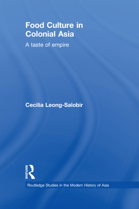 Cover image for book Food Culture in Colonial Asia