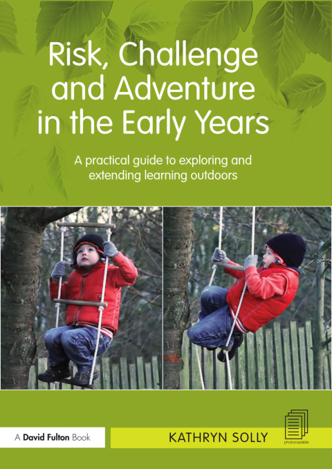 Cover image for book Risk, Challenge and Adventure in the Early Years
