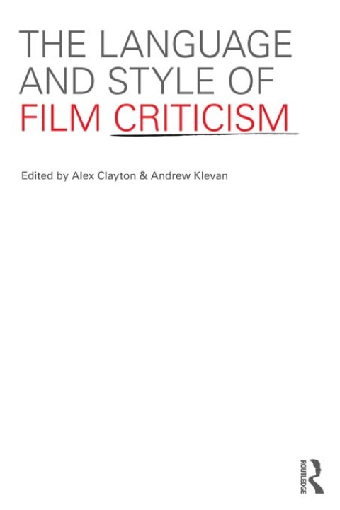 Cover image for book The Language and Style of Film Criticism