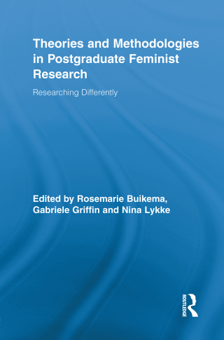 Theories and Methodologies in Postgraduate Feminist Research