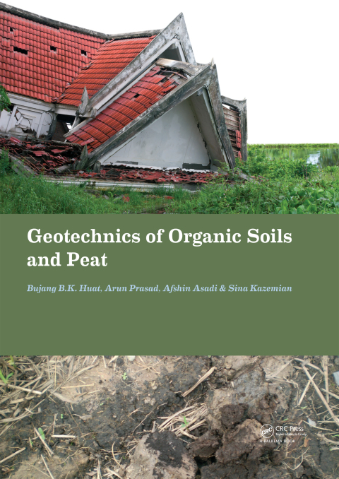 Cover image for book Geotechnics of Organic Soils and Peat