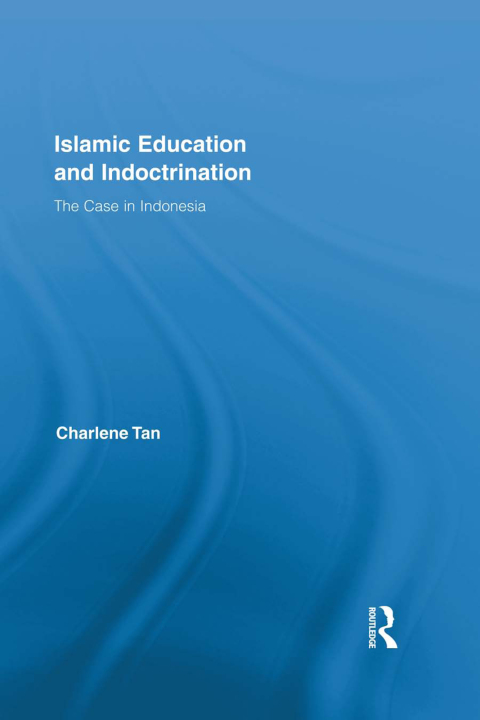 Cover image for book Islamic Education and Indoctrination