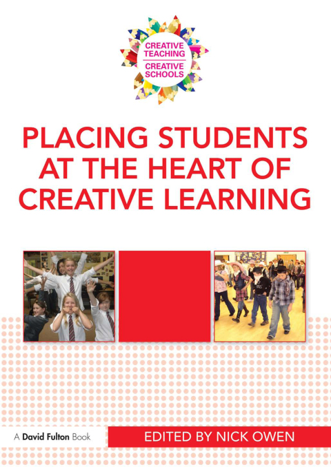 Placing Students at the Heart of Creative Learning 