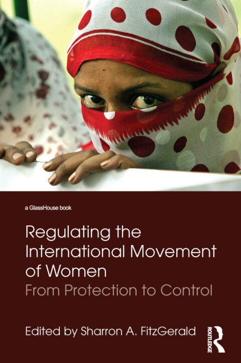 Cover image for book Regulating the International Movement of Women