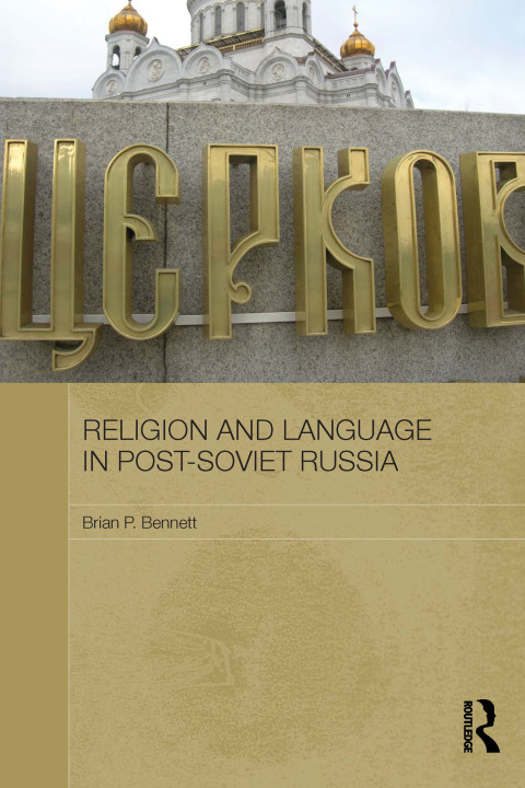 Cover image for book Religion and Language in Post-Soviet Russia