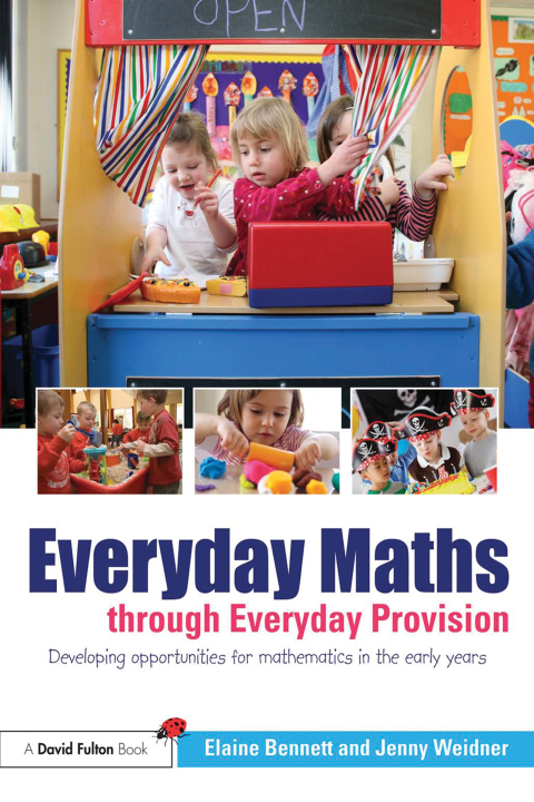 Cover image for book Everyday Maths through Everyday Provision