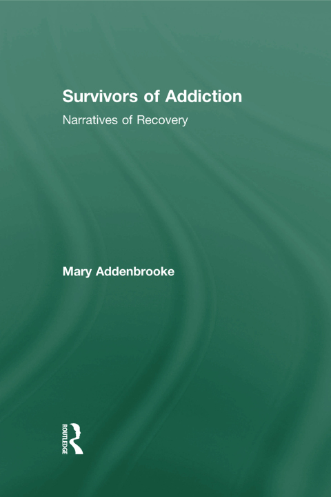 Cover image for book Survivors of Addiction