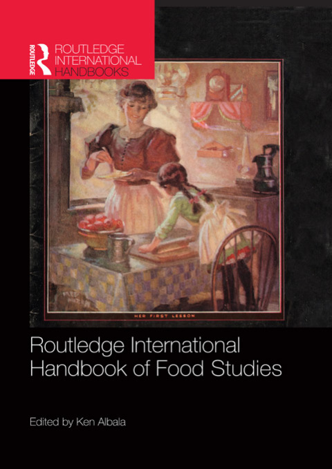Cover image for book Routledge International Handbook of Food Studies