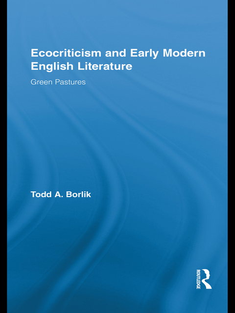 Cover image for book Ecocriticism and Early Modern English Literature