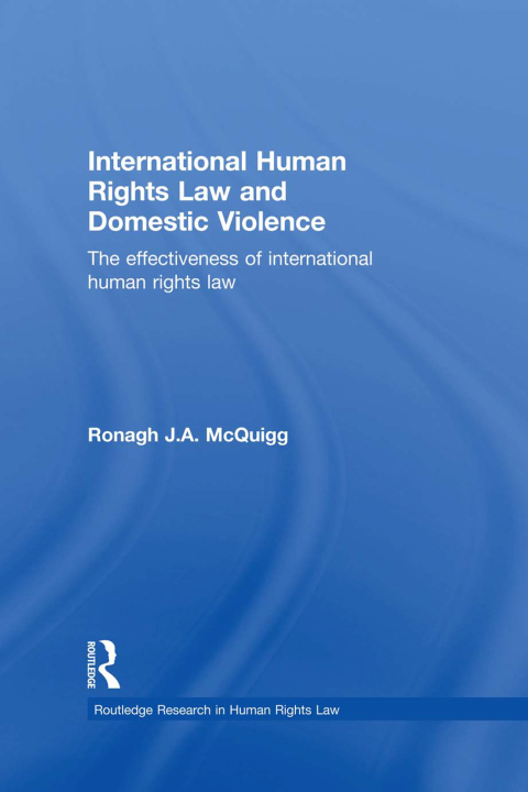 International Human Rights Law and Domestic Violence 
