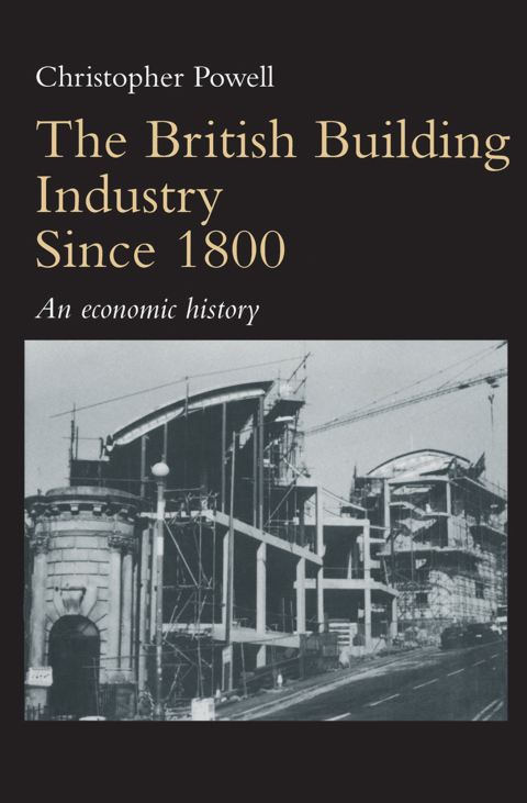 Cover image for book The British Building Industry since 1800