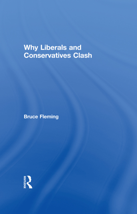 Cover image for book Why Liberals and Conservatives Clash