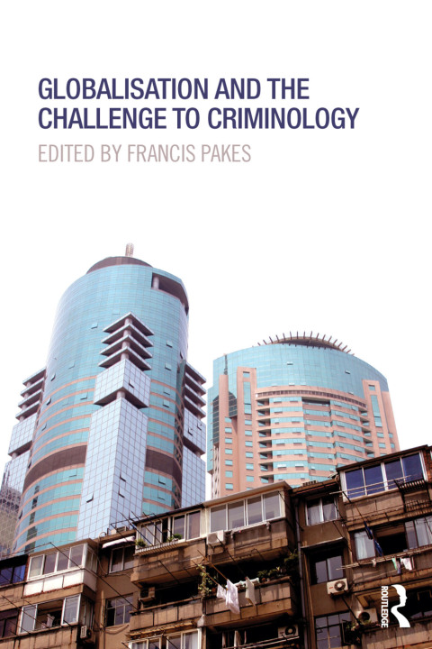 Globalisation and the Challenge to Criminology 