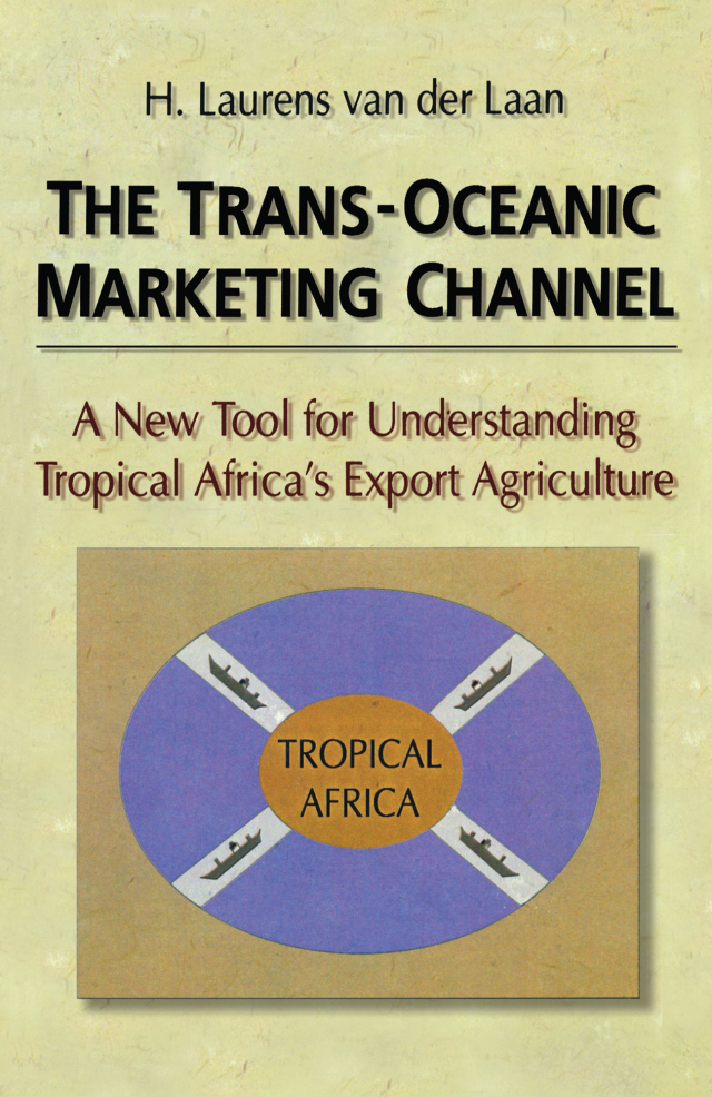 The Trans-Oceanic Marketing Channel