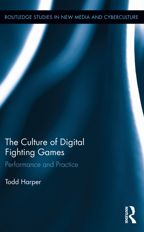 Cover image for book The Culture of Digital Fighting Games