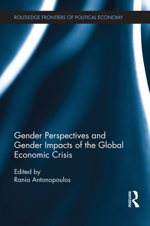 Cover image for book Gender Perspectives and Gender Impacts of the Global Economic Crisis