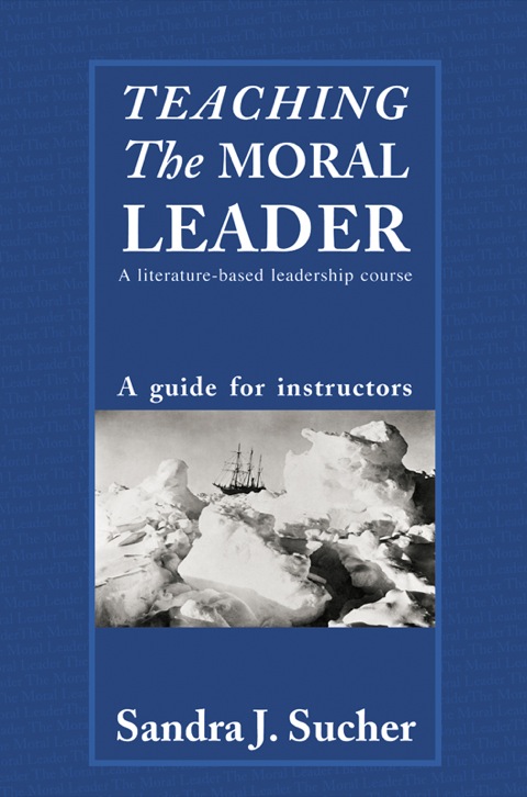 Cover image for book Teaching The Moral Leader