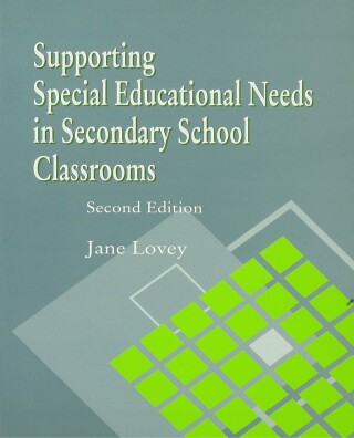 Supporting Special Educational Needs in Secondary School Classrooms