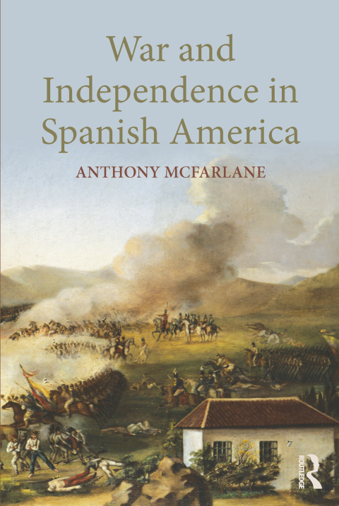 Cover image for book War and Independence In Spanish America