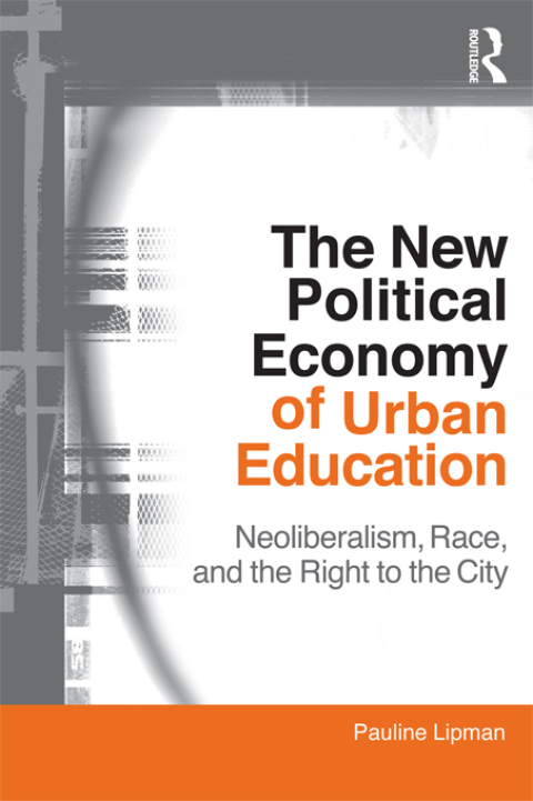 Cover image for book The New Political Economy of Urban Education