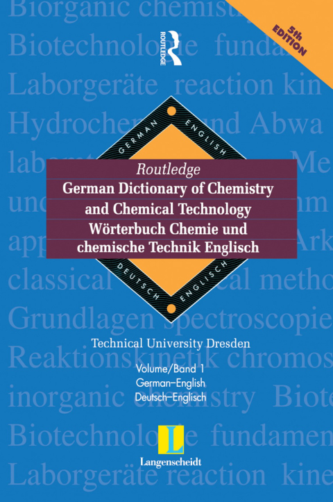 Cover image for book Routledge German Dictionary of Chemistry and Chemical Technology Worterbuch Chemie und Chemische Technik
