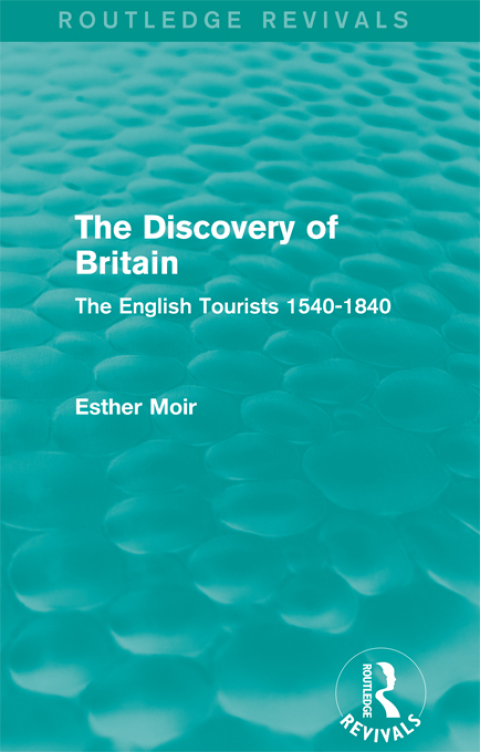 Cover image for book The Discovery of Britain (Routledge Revivals)